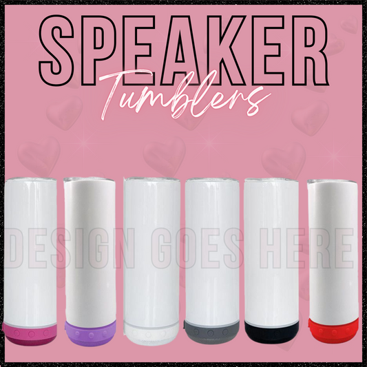 Speaker Tumblers