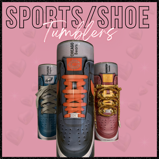 Sports/Shoe Tumblers