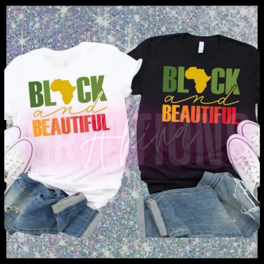 Black and Beautiful Tee